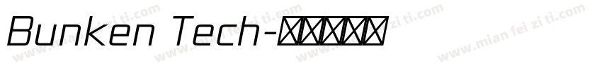 Bunken Tech字体转换